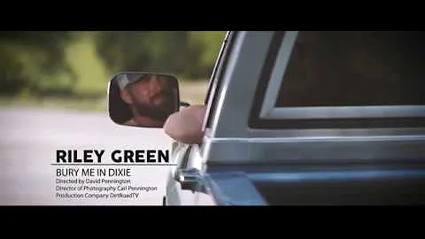 Riley Green - Bury me in Dixie (Official Music Vid...
