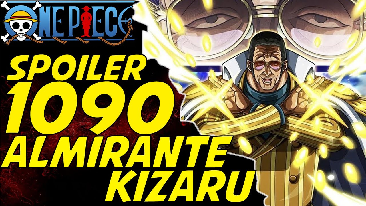 ONE PIECE 1090 SPOILER | KIZARU EN ACCIÓN | ¿RUMBO A ELBAF? | THIS