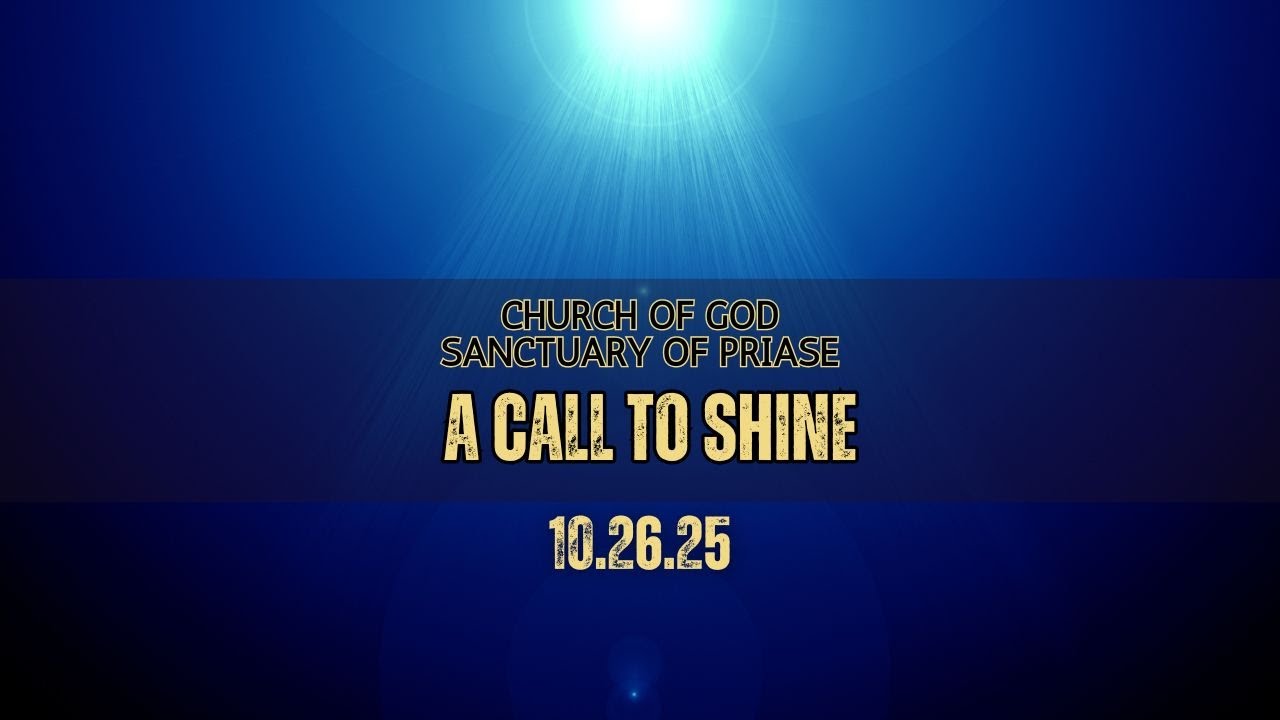 A Call to Shine | Minister Nance | 10.26.25