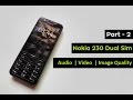 Nokia 230 Dual Sim Sound | Image | Video | Audio Quality Test | Part - 2