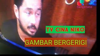 TV cina niko gambar bergerigi