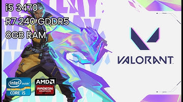 i5 3470 R7 240 2GB GDDR5 | VALORANT (2025)