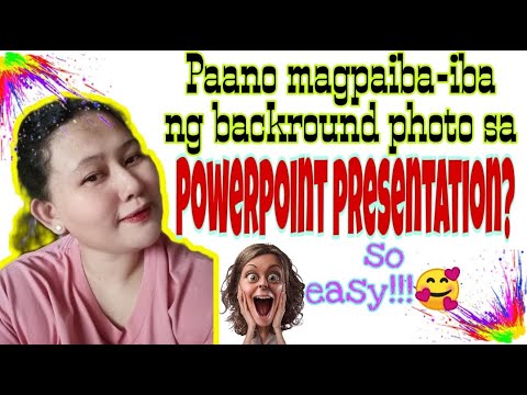 PAANO MAGPALIT NG BACKGROUND PHOTO SA POWERPOINT/VIDEO TUTORIAL/TAGALOG