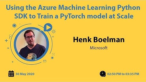 Using the Azure Machine Learning Python SDK to Train a PyTorch model at Scale by Henk Boelman