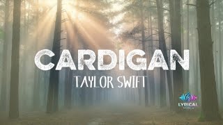 Taylor Swift – Cardigan (Lyrics) 