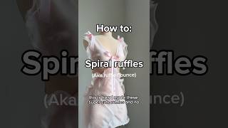 60 second tutorial: Spiral Ruffles!