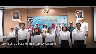 Lomba Lagu Garuda Pancasila  Bbpom Surabaya