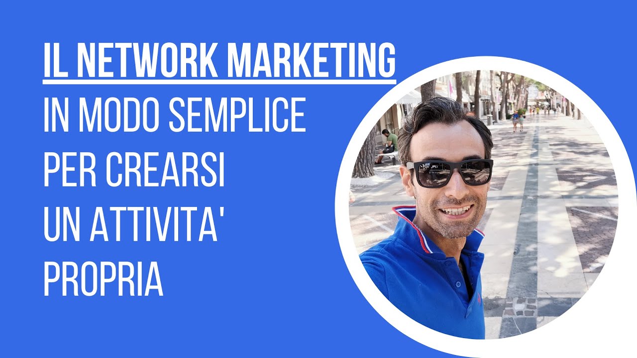 Come funziona il network marketing in modo semplice per crearsi un ...