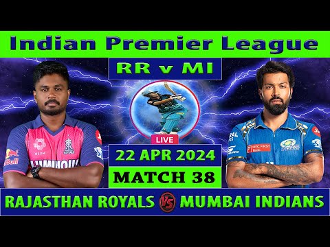 Rajasthan Royals vs Mumbai Indians | RR vs MI | 38th Match of IPL 2024 | Cricket Info Live