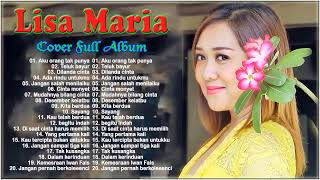 Lisa Maria Cover Full Album 2023 - Lagu Nostalgia Terbaik Cover Lisa Maria - Tembang Kenangan