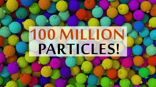 This Is What Simulating a 100 Million Particles Looks Like!