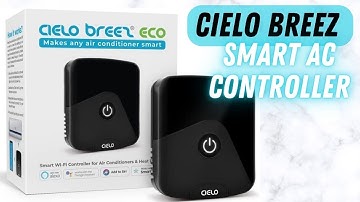 I Installed a Smart Controller on My Dumb AC - Cielo Breez Eco
