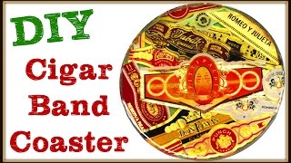 Cigar Band Coaster DIY ~ Another Coaster Friday