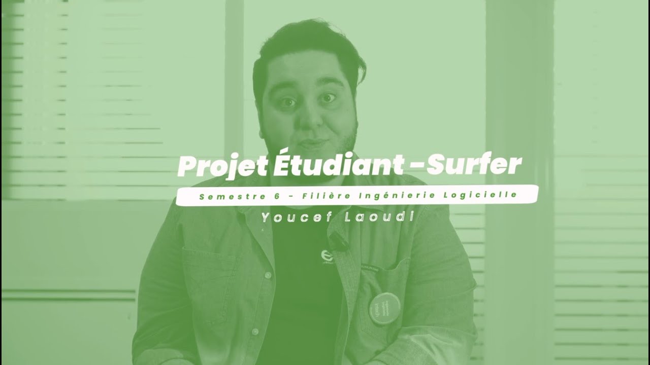 Projet étudiant - Surfer - Youcef LAOUDI - Filière Ingénierie Logicielle