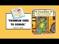 Franklin's First Day of School Quiz