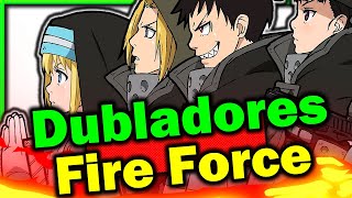 Dubladores de Fire Force Parte 1 Funimation Brasil