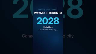 Waymo Robotaxis Are Coming  to Toronto — What It Means for Drivers
