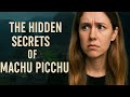 The Engineers of Machu Picchu... Another Archaeological Cover-up?