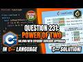 LeetCode 231: Power of Two | Bit Manipulation Easy Solution in C++ | DSA for Beginners