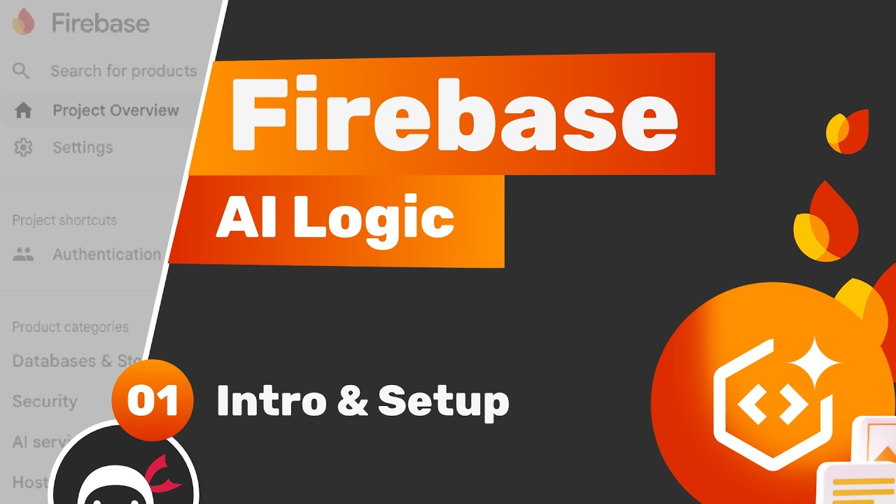 Firebase AI Logic #1 - Introduction & Setup