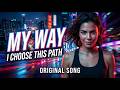 【オリジナル曲】自分の選んだ道を正解にするための歌『My Way』/ J-Rock