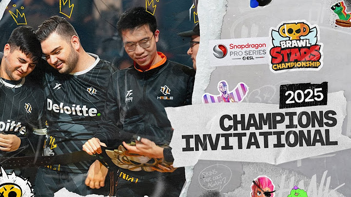 Brawl Stars Championship - Champion’s Invitational