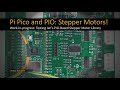 Stepper Motor Driving using Pi Pico PIO Hardware