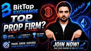 🚀BitTap Exchange Review | Top Prop Firm 👀