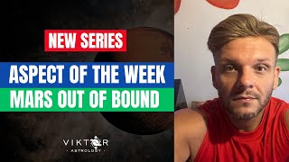 Aspect of the Week - Mars Out of Bound