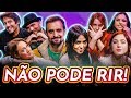 NÃO PODE RIR! com Nyvi Estephan, Diana Zambrozuski, Gabriela Zambrozuski e Camilota XP