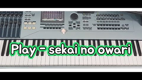 Sekai no owari - Play (piano cover)