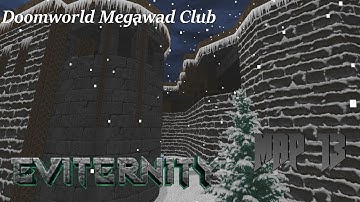 Eviternity: Map 13 Pathfinder (DoomWorld Megawad Club)