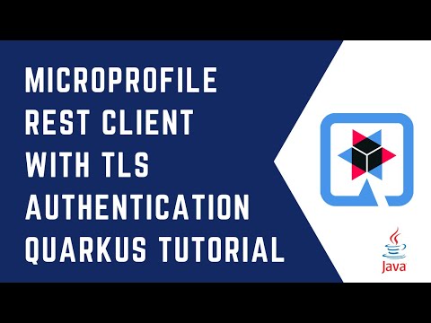Microprofile Rest Client with TLS Authentication | Quarkus Tutorial | QUARKUS | TLS