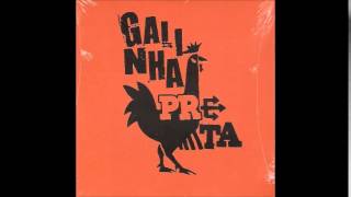 Galinha Preta - (2012) Full Album