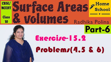 Surface Areas & Volumes| Part-6| Class 10|Exercise-15.2|Problems(4,5 & 6)Mathematics NCERT / CBSE