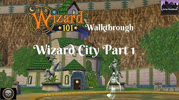 Wizard101: Wizard City Walkthrough Part 1 "Unicorn Way"