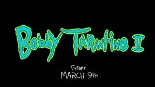 Bobby Tarantino Ii