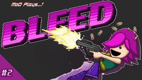 Bleed - Level 2: The Worms