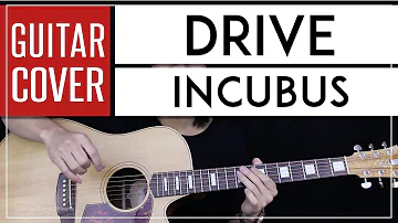 Drive Guitar Cover Acoustic - Incubus 🎸 |Tabs + Chords|