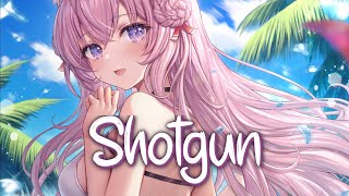 「Nightcore」 Shotgun - George Ezra ♡ (Lyrics)