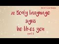 Signs He Likes You Body Language