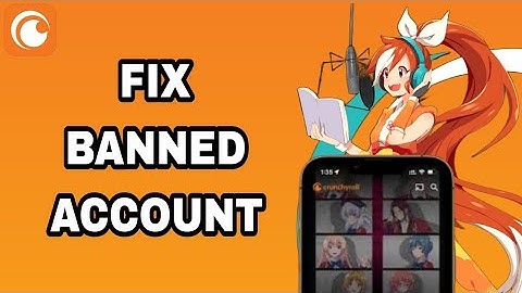 How To Fix And Solve Banned Account On Crunchyroll  App | Final Solution