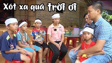 Khóc đẫm nước mắt trước nỗi đau tận cùng của 4 đứa trẻ thơ dại và người mẹ dại khờ gần nhà Mệ Lan...