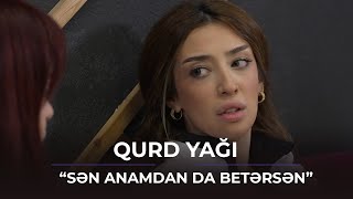 Sən Anamdan Da Betərsən Qurd Yağı