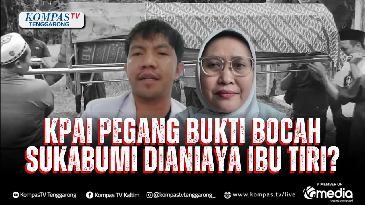 [FULL] Dokter Ungkap Kondisi Bocah Sukabumi Tewas Diduga Dianiaya Ibu Tiri, KPAI Pegang Bukti?