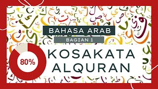 MUDAHNYA KUASAI 80% KOSAKATA QURAN Bagian 1 | Belajar Bahasa Arab screenshot 3