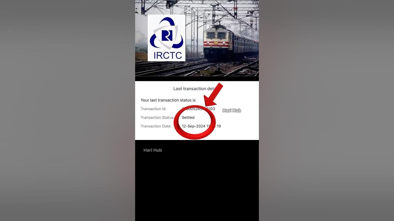 IRCTC transaction failed but amount debited irctc transaction status