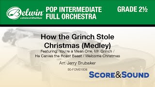 Video thumbnail of "How the Grinch Stole Christmas (Medley), arr. Jerry Brubaker - Score & Sound"