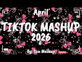 Tiktok Mashup April 2026 Not Clean 