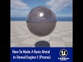 How To Make A Basic Metal in Unreal Engine 5 (Promo)